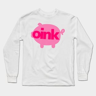 Oink Long Sleeve T-Shirt